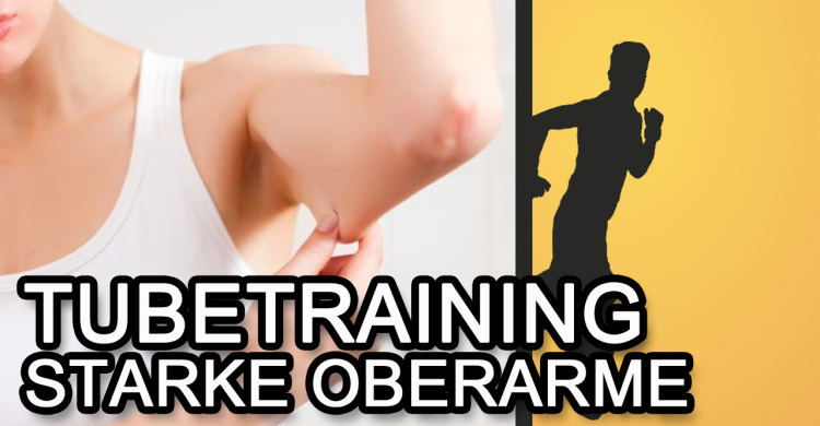 Tubetraining Oberarme
